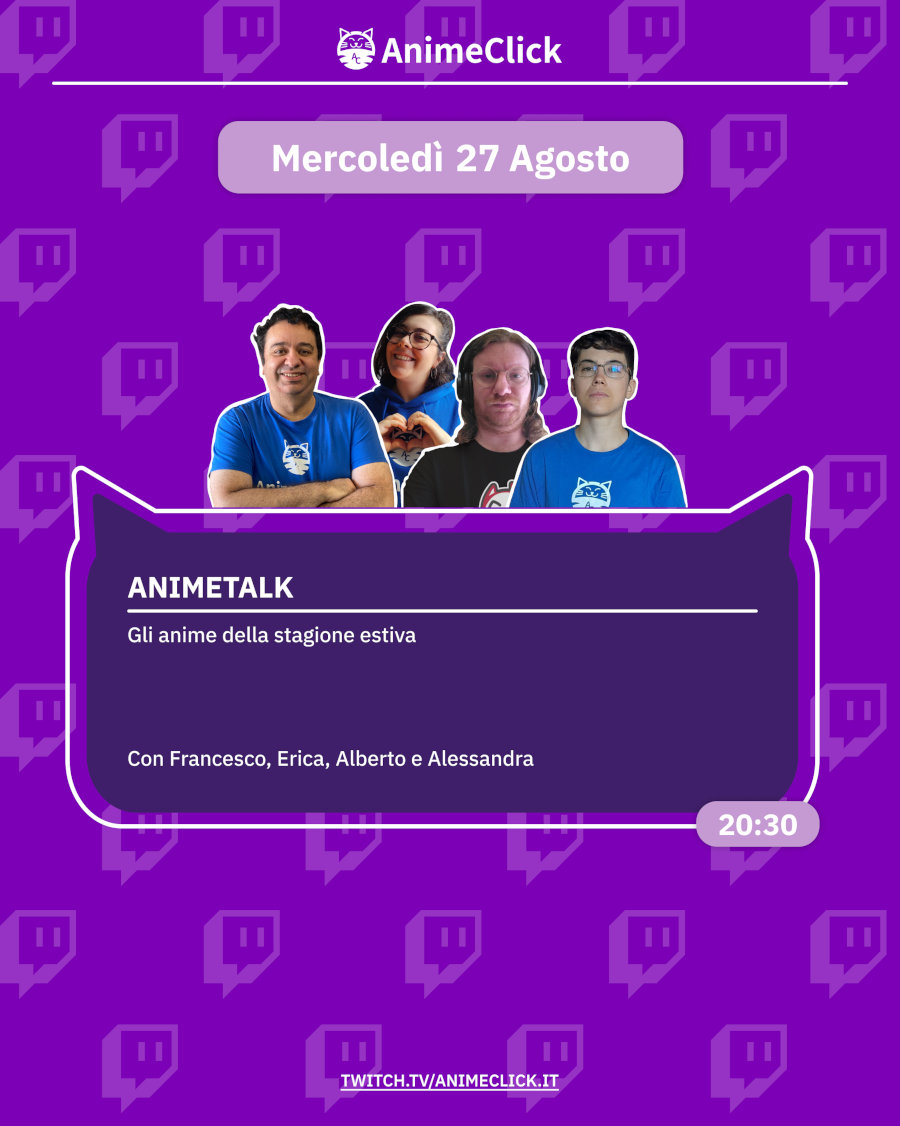 AnimeClick su Twitch: programma dal 25 al 31 agosto AnimeClick su Twitch: programma dal 25 al 31 agosto